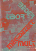 Beder Tibor - Megidézett múlt (dedikált)