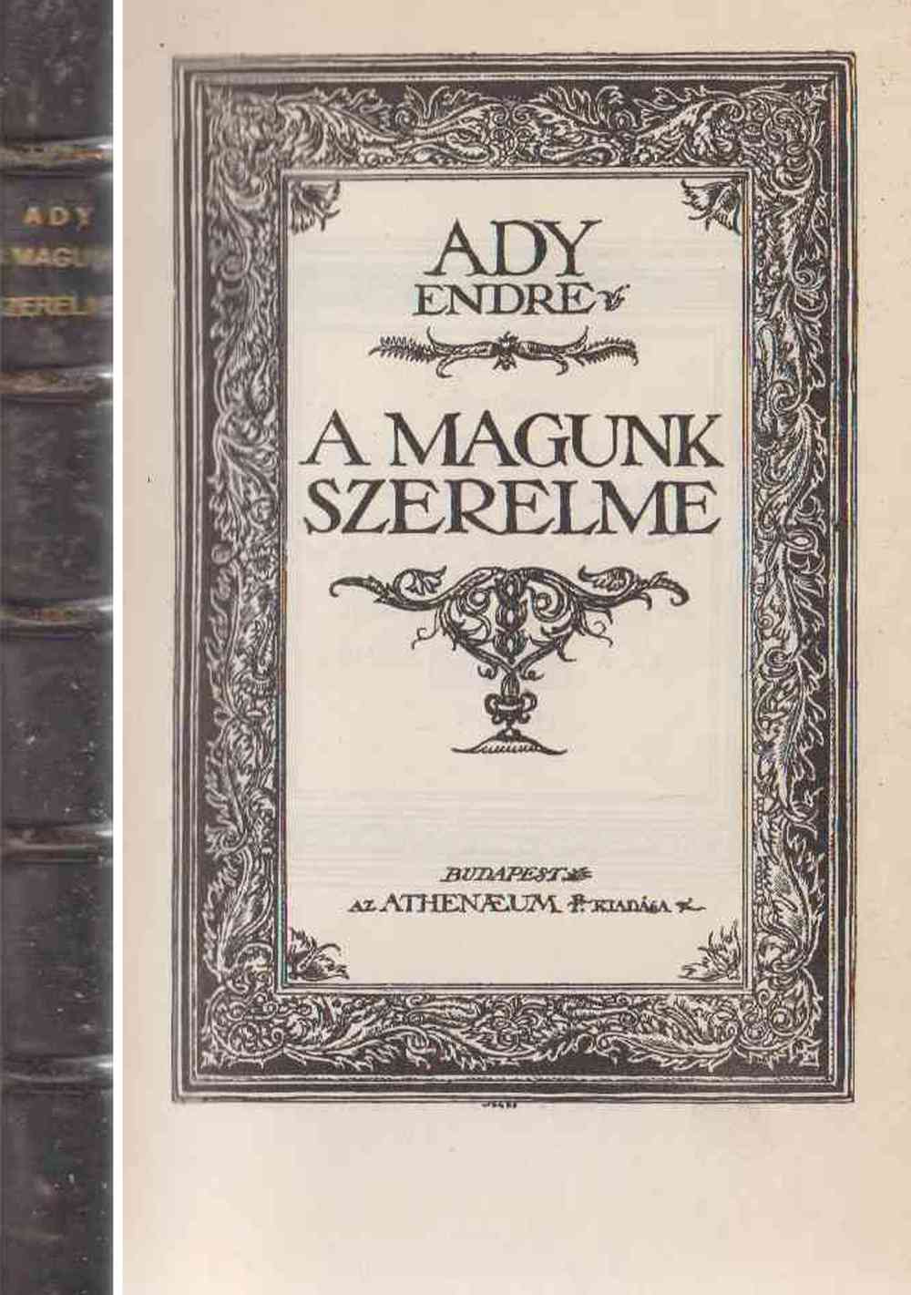 Ady Endre - A magunk szerelme