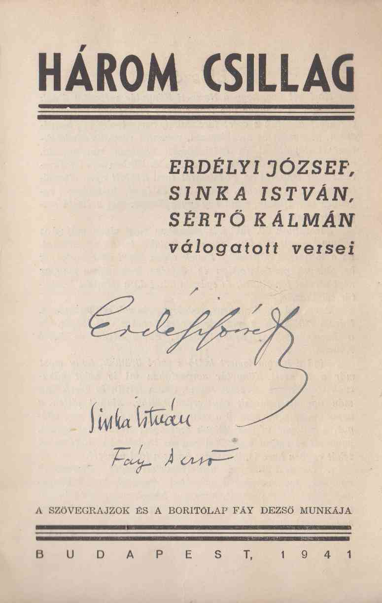 Erdélyi József,Sinka István,Sértő Kálmán - Három csillag (aláírt)