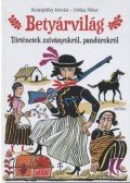Komjáthy István,Dóka Péter - Betyárvilág