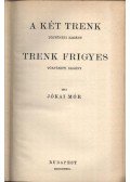Jókai Mór - A két Trenk / Trenk Frigyes