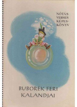 Erényi András, Róna Emy - Buborék Feri kalandjai, Budapest 1957 antikvár könyv