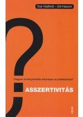 Sue Hadfield , Gill Hasson - Asszertivitás