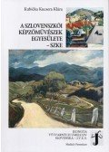 Kubicka Kucsera Klára - A Szlovenszkói Képzőművészek Egyesülete - SZKE