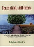 Molnár Géza,Tanka Endre - "Nem én kiáltok, a föld dübörög..."