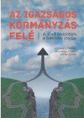 Lakner Zoltán,Bíró-Nagy András - Az igazságos kormányzás felé - A jövő baloldala, a baloldal jövője - A jövő baloldala, a baloldal jövője - Tanulmányok