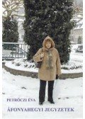 Petrőczi Éva - Áfonyahegyi jegyzetek