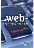 SOMOGYI EDIT,Holczer József - Webszerkesztés könnyedén
