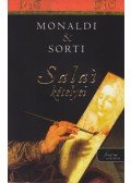 Rita Monaldi,Francesco Sorti - Salai kételyei