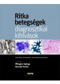 Dr. Garzuly Ferenc,Dr Pfliegler György - RITKA BETEGSÉGEK - DIAGNOSZTIKAI KIHÍVÁSOK