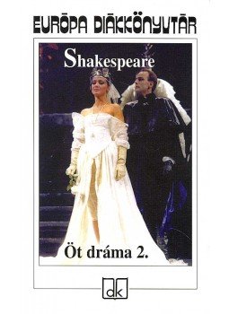 William Shakespeare - Öt dráma 2. William Shakespeare - Öt dráma 2., null 0 antikvár könyv