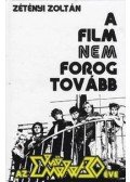 Zetényi Zoltán - A film nem forog tovább - Az Első Emelet 30 éve