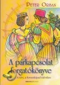 Peter Orban - A párkapcsolat forgatókönyve
