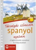 Francesca Angrisano,Mike Hillenbrand,Székácsné László Éva - Társalgás színesen spanyol nyelven