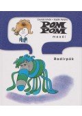 Csukás István,Sajdik Ferenc - Pom Pom meséi - Radírpók - Pom Pom meséi 2.