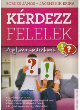 Boruzs János, Jacsmenik Erika - Kérdezz-felelek Boruzs János, Jacsmenik Erika - Kérdezz-felelek, 2014 antikvár könyv