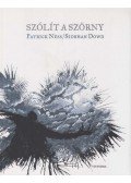 Patrick Ness,Siobhan Dowd - Szólít a szörny