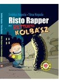 Sinikka Nopola , Tiina Nopola - Risto Rapper és a rettenetes kolbász