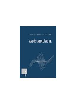 LACZKOVICH MIKLÓS , T. Sós Vera - Valós analízis előadások 2. LACZKOVICH MIKLÓS , T. Sós Vera - Valós analízis előadások 2., null 2015 antikvár könyv