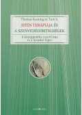  S., TOM,Thomas Keating - Isten terápiája és a szenvedélybetegségek - A középpontba vezető ima és a tizenkét lépés