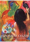 Forgács Zsuzsa Bruria - Szomjas oázis