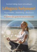 HALBIG, KONRAD,SCHNELLBACH, KARIN - Lélegezz helyesen!