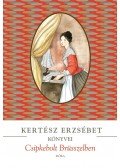 Kertész Erzsébet - Csipkebolt Brüsszelben