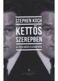 Koch, Stephen - Kettős szerepben