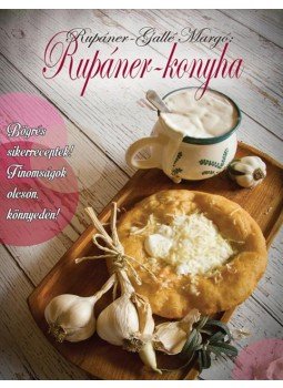 Rupáner, Gallé Margó - Rupáner-konyha - Bögrés sikerreceptek! Finomságok olcsón, könnyedén!, null 2015 antikvár könyv