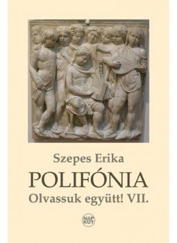 Szepes Erika - Polifónia Szepes Erika - Polifónia, null 2015 antikvár könyv