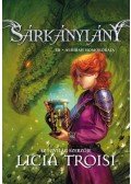 Licia Troisi - Sárkánylány 3. Rész - KEMÉNY BORÍTÓS