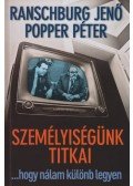 Popper Péter,Ranschburg Jenő - Személyiségünk titkai