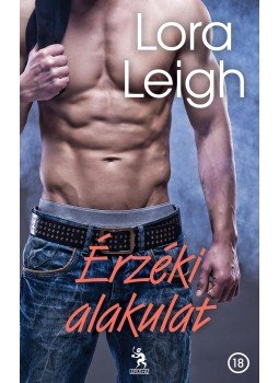 Lora Leigh - Érzéki alakulat Lora Leigh - Érzéki alakulat, null 0 antikvár könyv