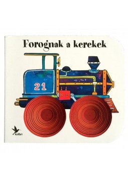  - Forognak a kerekek - Lukas lapozók 4., null 2014 antikvár könyv