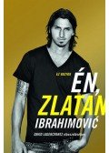 David Lagercrantz,Zlatan Ibrahimovic - Ez vagyok én, Zlatan Ibrahimović