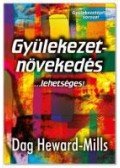 HEWARD,MILLS, DAG - Gyülekezetnövekedés...lehetséges!