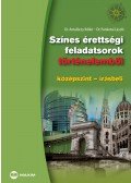 Dr. Antalóczy Ildikó,Dr. Pankotai László - Színes érettségi feladatsorok történelemből (középszint - írásbeli)