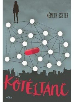 Németh Eszter - Kötéltánc Németh Eszter - Kötéltánc, null 2015 antikvár könyv