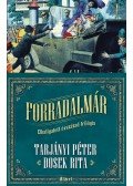 Tarjányi Péter,Dosek Rita - Forradalmár