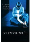 Kovács András Ferenc - Bohócöröklét