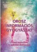 Olga Häusermann Potschtar , Klaus Jürgen Becker - Orosz információs gyógyászat