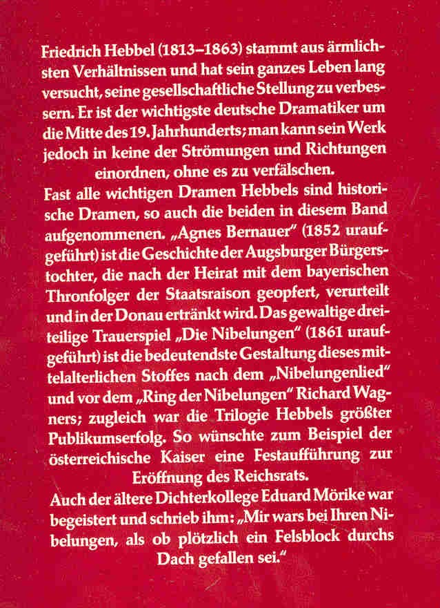 Hebbel, Friedrich - Agnes Bernauer; Die Nibelungen