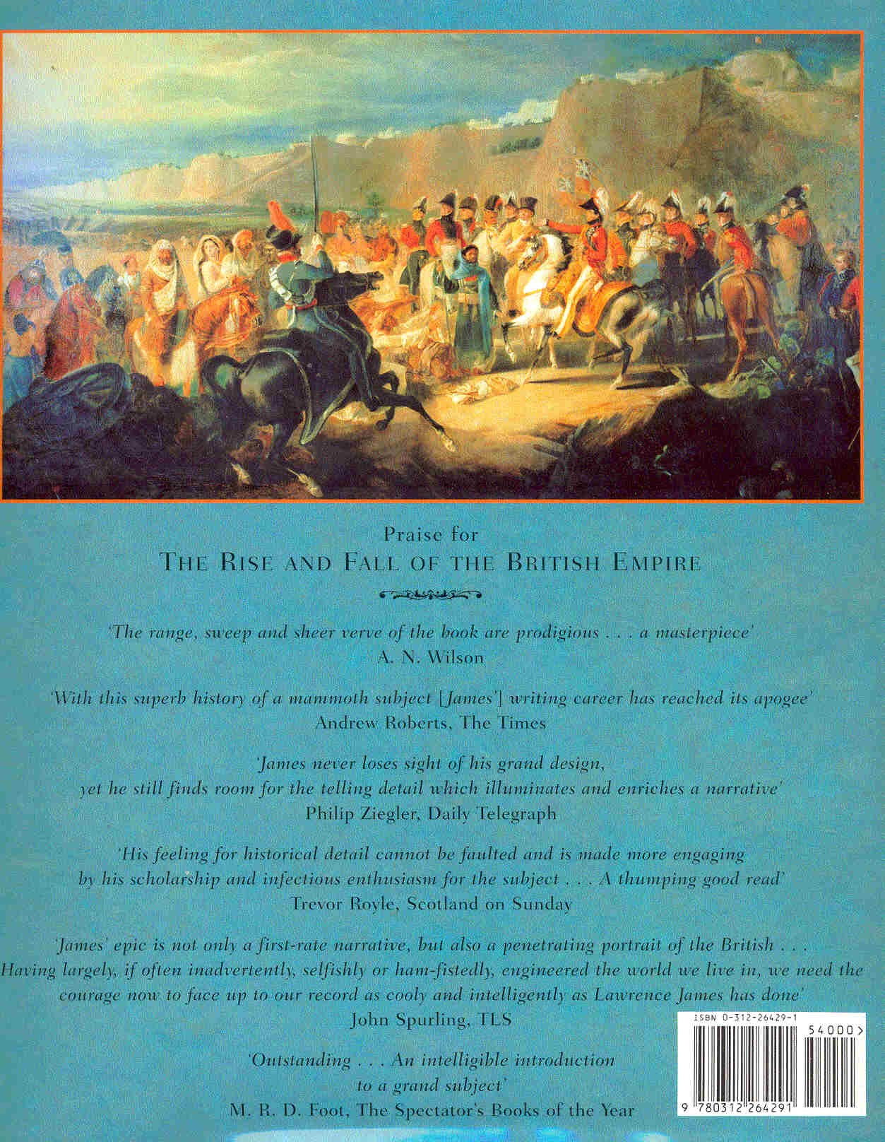 JAMES, LAWRENCE - The Illustrated Rise and Fall of the British Empire
