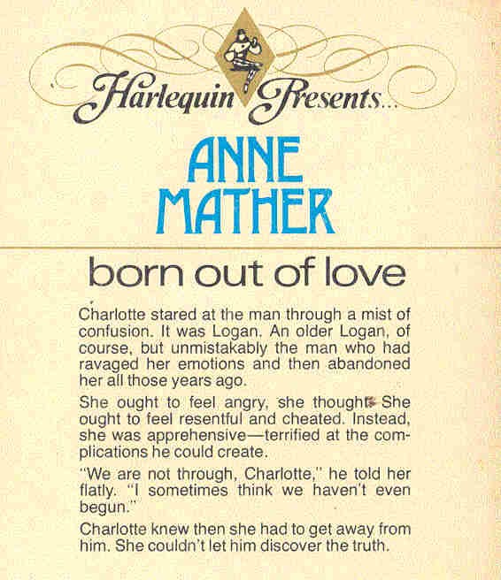 Mather, Anne - Born out of Love