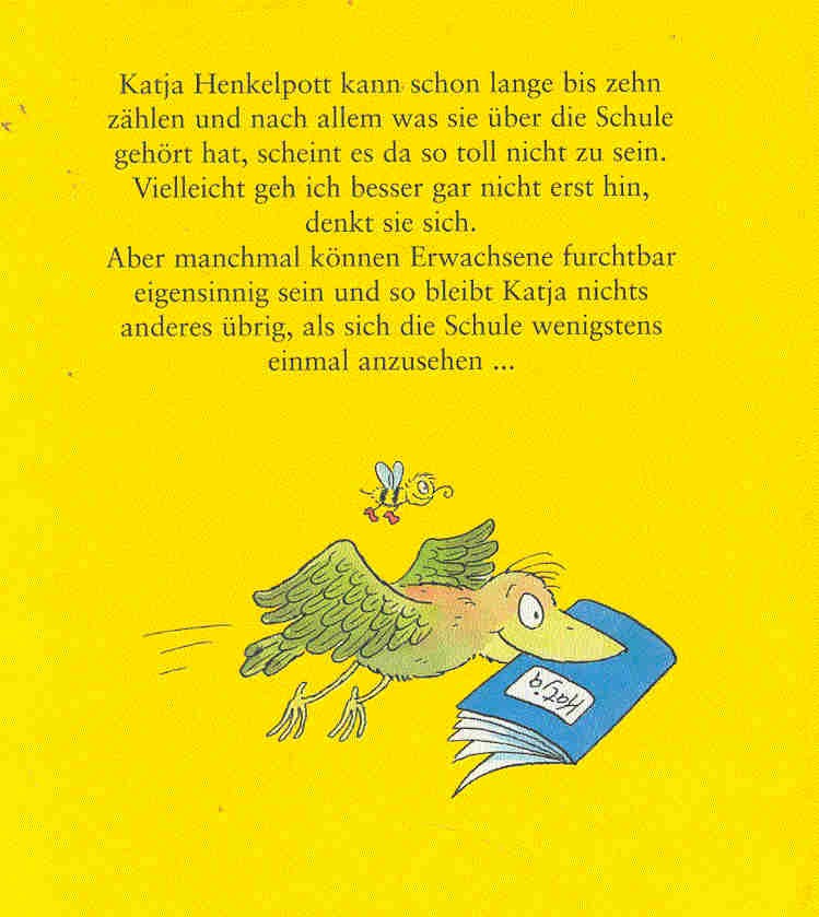Sakowski, Helmut - Katja Henkelpott kommt in die Schule