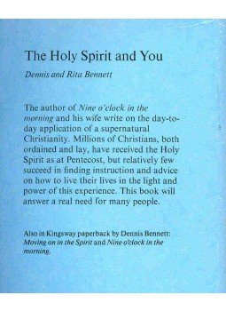 BENNETT, DENNIS AND RITA - The Holy Spirit and You BENNETT, DENNIS AND RITA - The Holy Spirit and You, null 1985 antikvár könyv