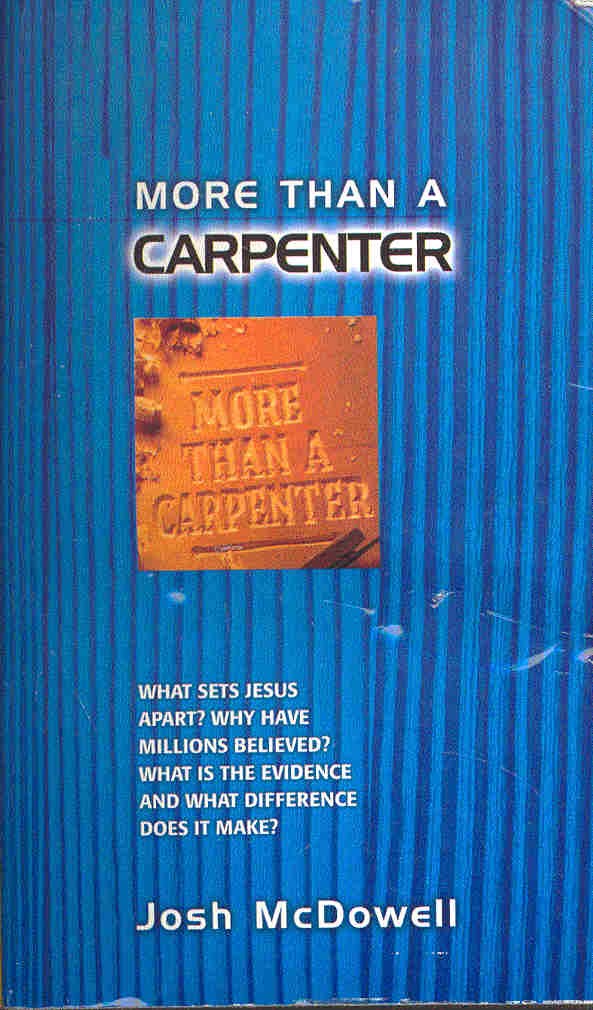 McDowell, Josh - More Than a Carpenter, The Life of Jesus