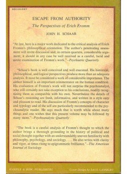 SCHAAR, JOHN H. - Escape from Authority - The Perspectives of Erich Fromm SCHAAR, JOHN H. - Escape from Authority - The Perspectives of Erich Fromm, null 1964 antikvár könyv