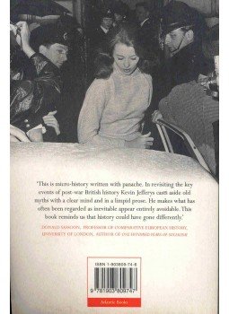 JEFFERYS, KEVIN - Finest & Darkest Hours - The Decisive Events in British Politics from Churchill to Blair, null 2002 antikvár könyv