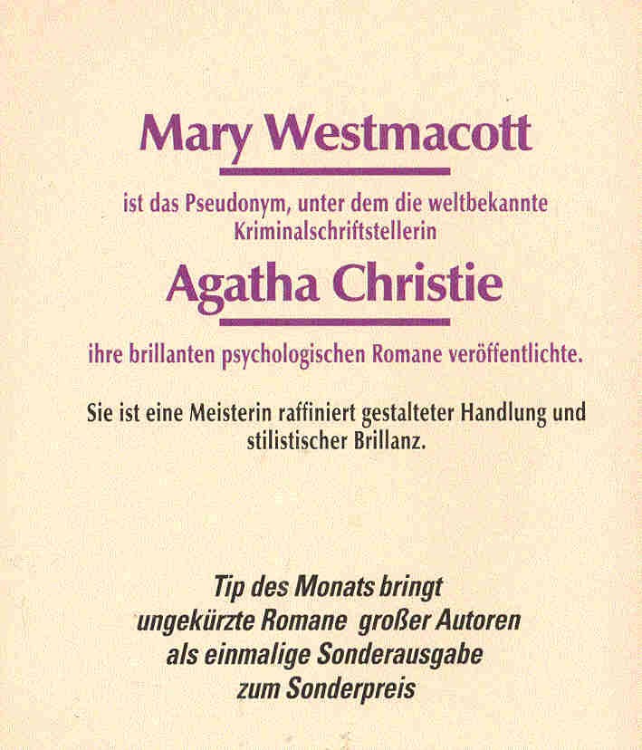 Westmacott, Mary - Das unvollendete Porträt (Eredeti cím: Unfinished Portrait), Spätes Glück (Eredeti cím: The Burden), Singendes Glas (Eredeti cím: Giant's Bread)